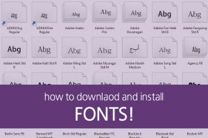 How to Download and Install Fonts to Your Computer